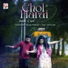 About Chol Harai Song